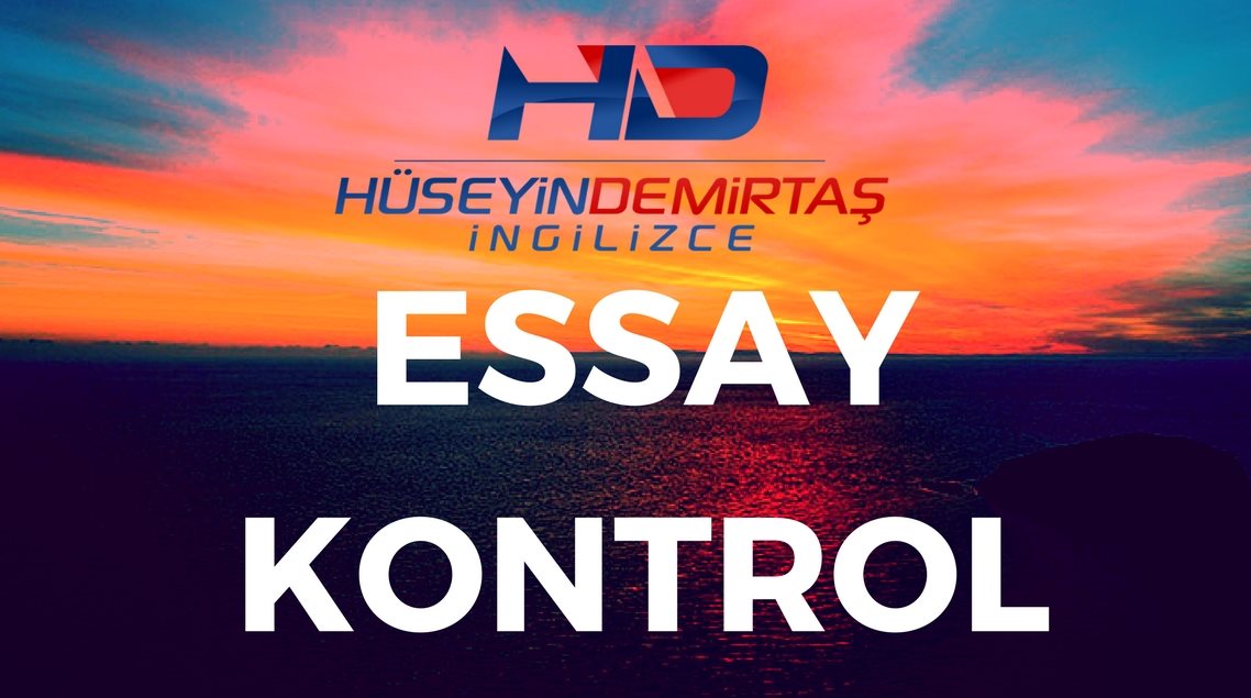Essay Kontrol & Essay Düzeltme