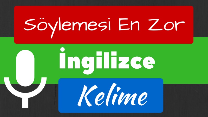 İngilizcede söylemesi en zor kelime?