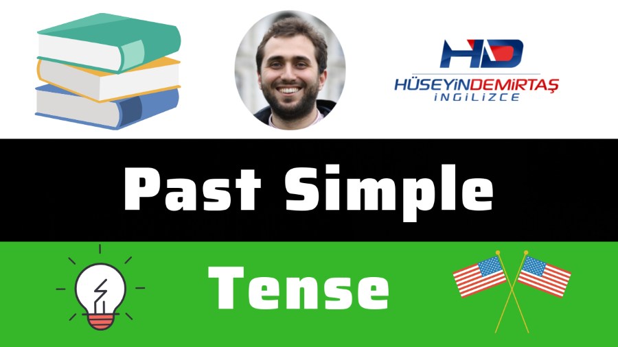 İngilizcede Geçmiş Zaman - Simple Past Tense