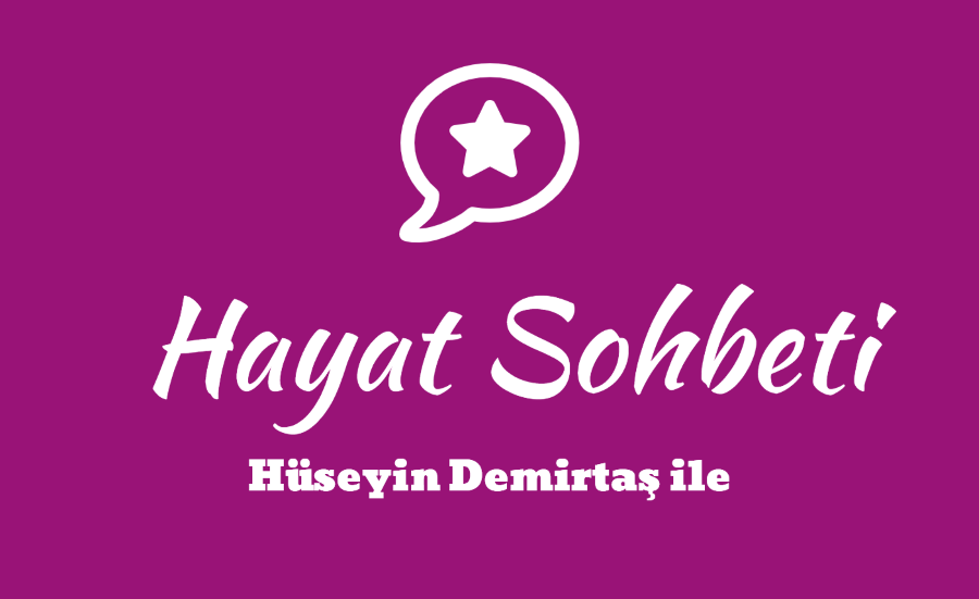 Hayat Sohbeti
