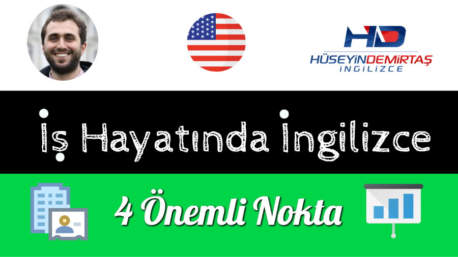 İş Hayatında İngilizce ile ilgili 4 Önemli Nokta