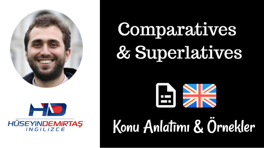 İngilizce Comparative & Superlative Konu Anlatımı ve Örnekler