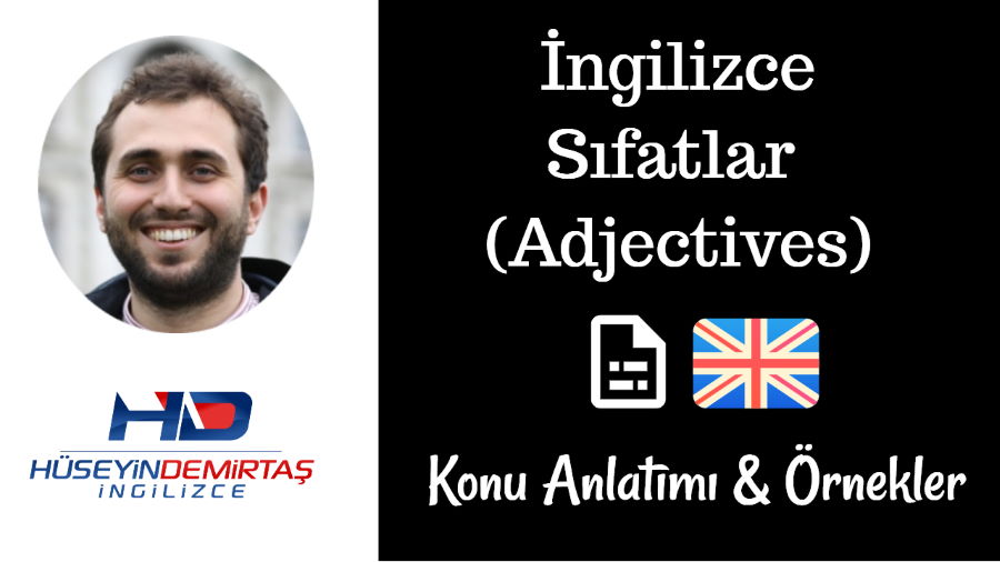 İngilizce Sıfatlar (Adjectives) Konu Anlatımı & Örnekler