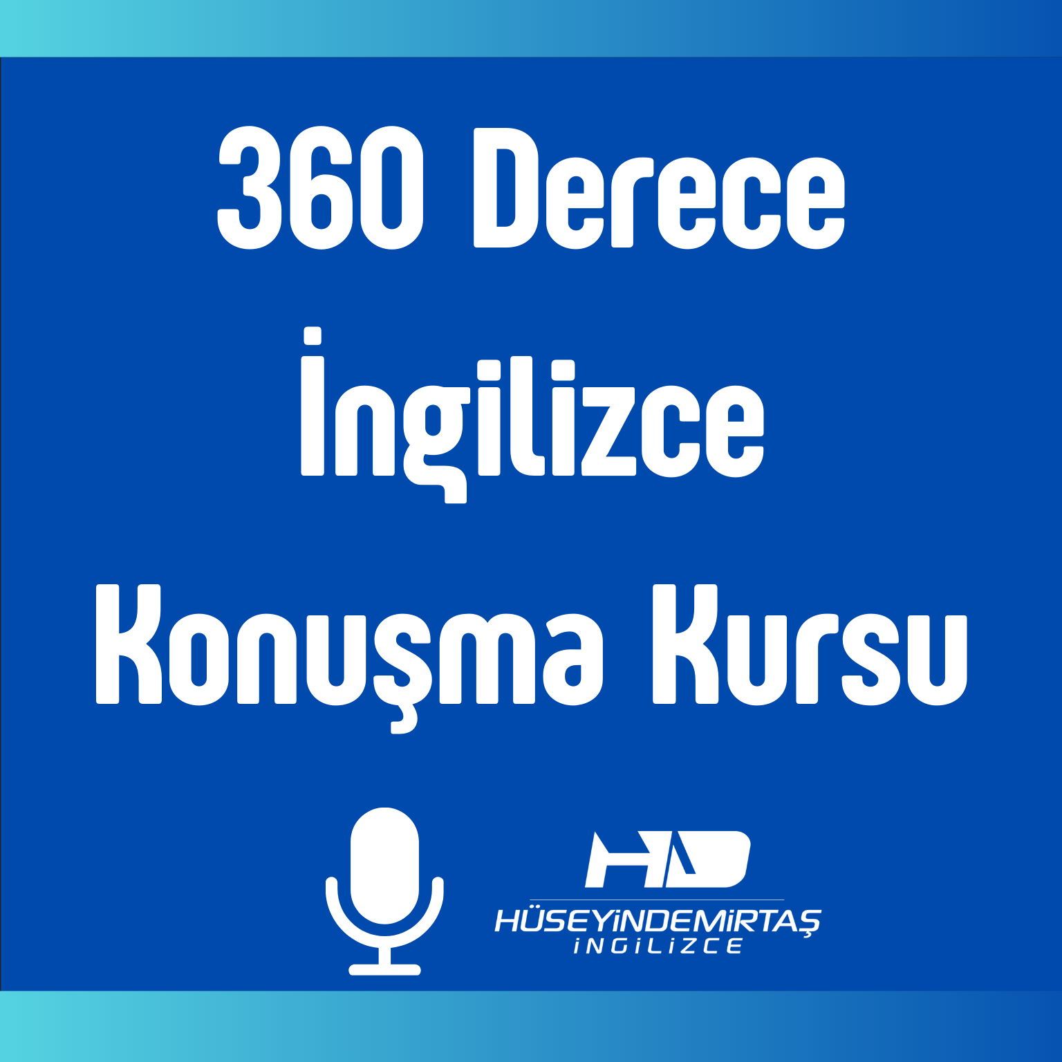 360 Derece İngilizce Konuşma Kursu